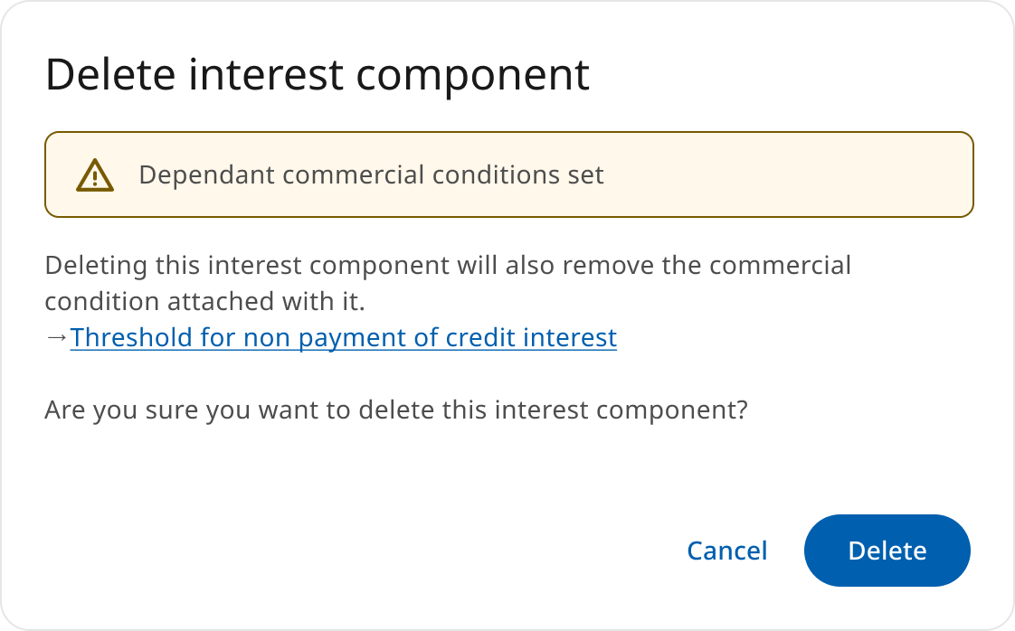 Deletion flow showing all conditions linked to an interest component